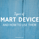 Types of Smart Devices and How to Use Them [Infographic]