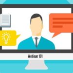 Ideas to Create & Host a Webinar – Benefits for Customer Service