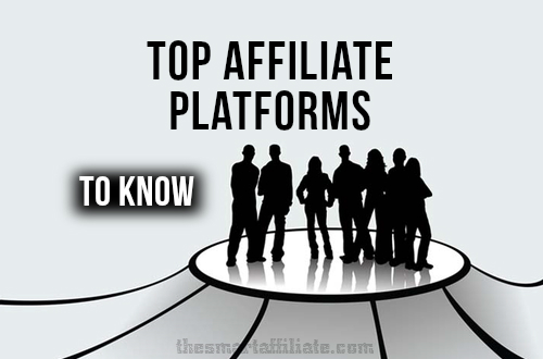 https://thesmartaffiliate.com/wp-content/uploads/2014/11/top-affiliate-platforms.jpg