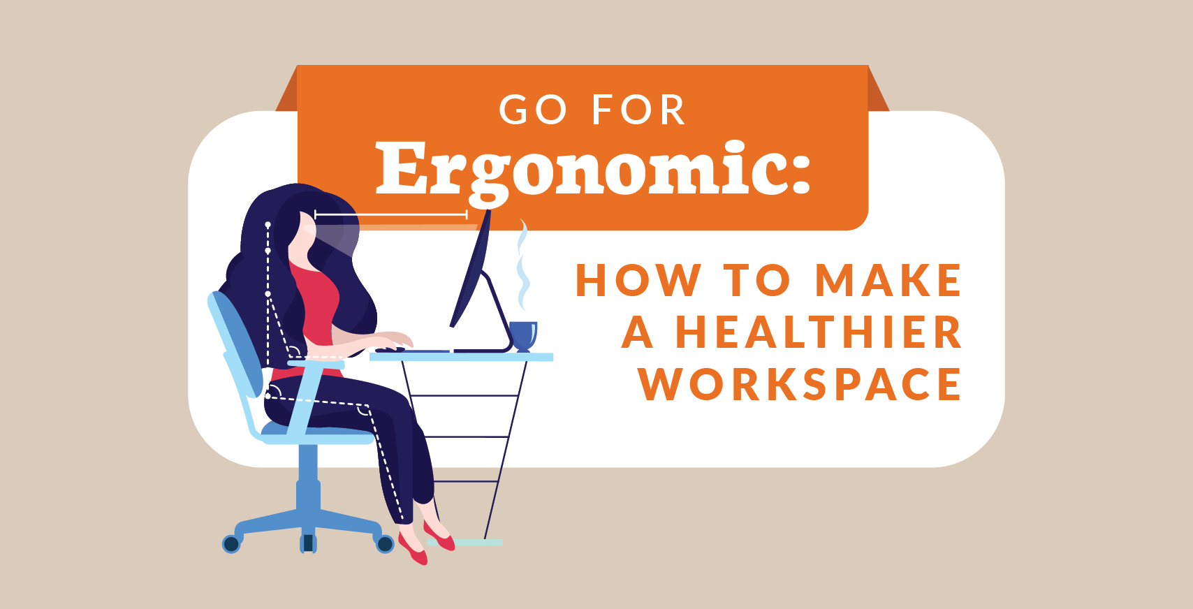 How workplace ergonomics can benefit you Techno FAQ
