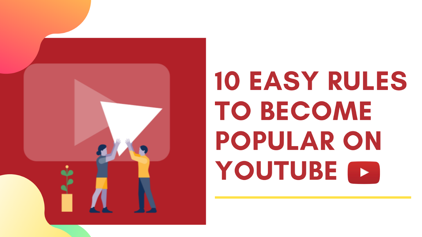 10 Easy Rules to Popular on YouTube Techno FAQ