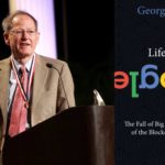Why Google May Go Out of Business: Life After Google by George Gilder, A Book Review