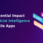 The Potential Impact of Artificial Intelligence on Mobile Apps