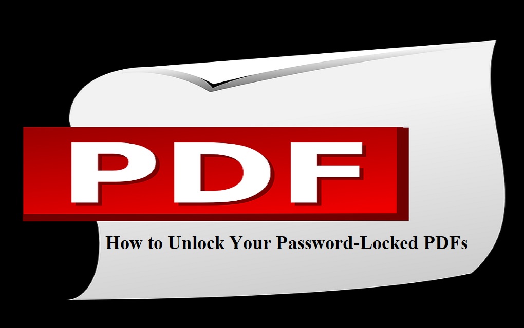 3 Easy Methods How to Unlock Your PasswordLocked PDFs Techno FAQ