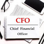What To Look For When Hiring Your Next CFO