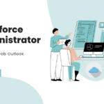 Salesforce Administrator Salary and Job Outlook