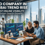 SEO Company in Dubai Trend Rise, Boost Online Visibility with Smart Search Growth